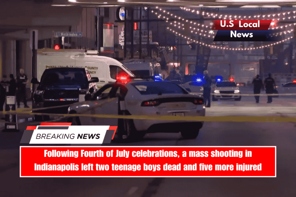 Following Fourth of July celebrations, a mass shooting in Indianapolis left two teenage boys dead and five more injured