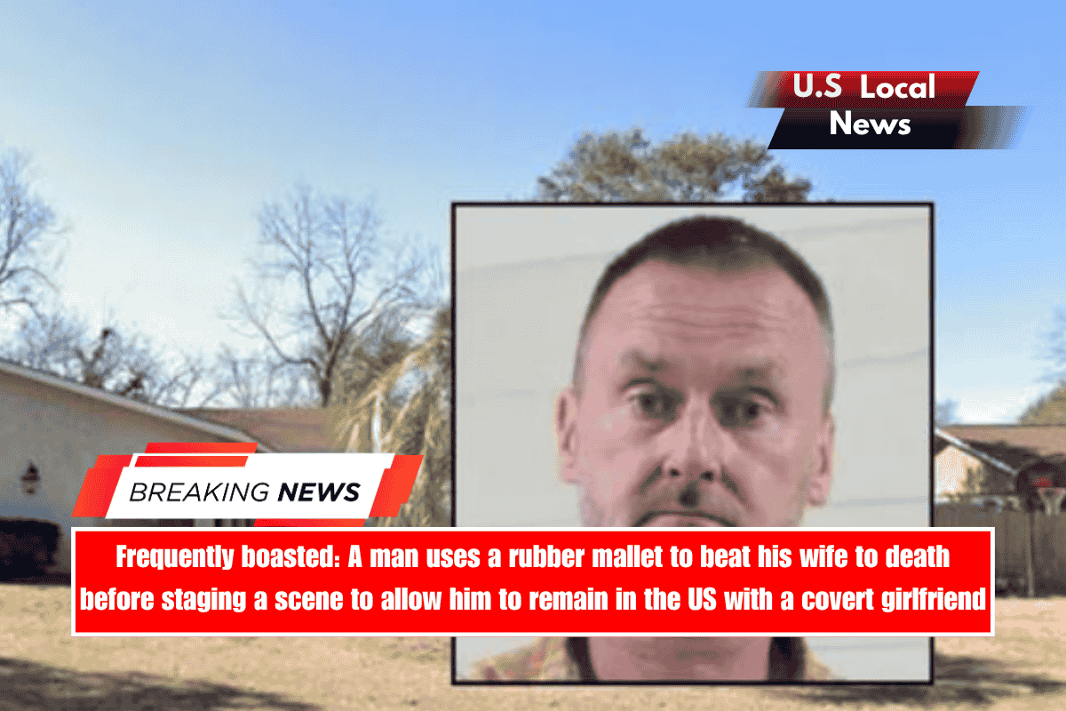Frequently boasted A man uses a rubber mallet to beat his wife to death before staging a scene to allow him to remain in the US with a covert girlfriend