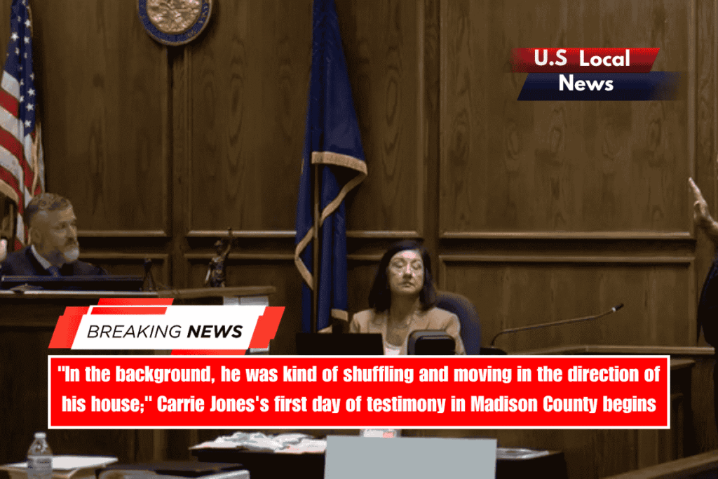In the background, he was kind of shuffling and moving in the direction of his house; Carrie Jones's first day of testimony in Madison County begins