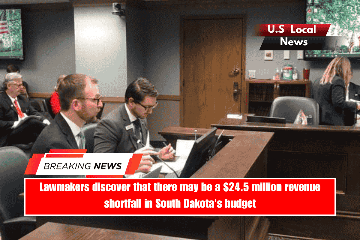 Lawmakers discover that there may be a $24.5 million revenue shortfall in South Dakota's budget