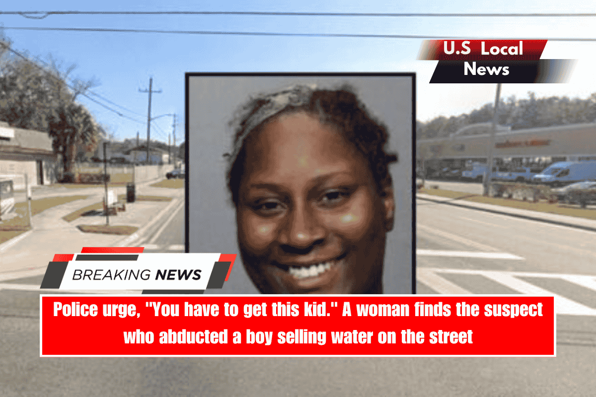 Police urge, You have to get this kid. A woman finds the suspect who abducted a boy selling water on the street