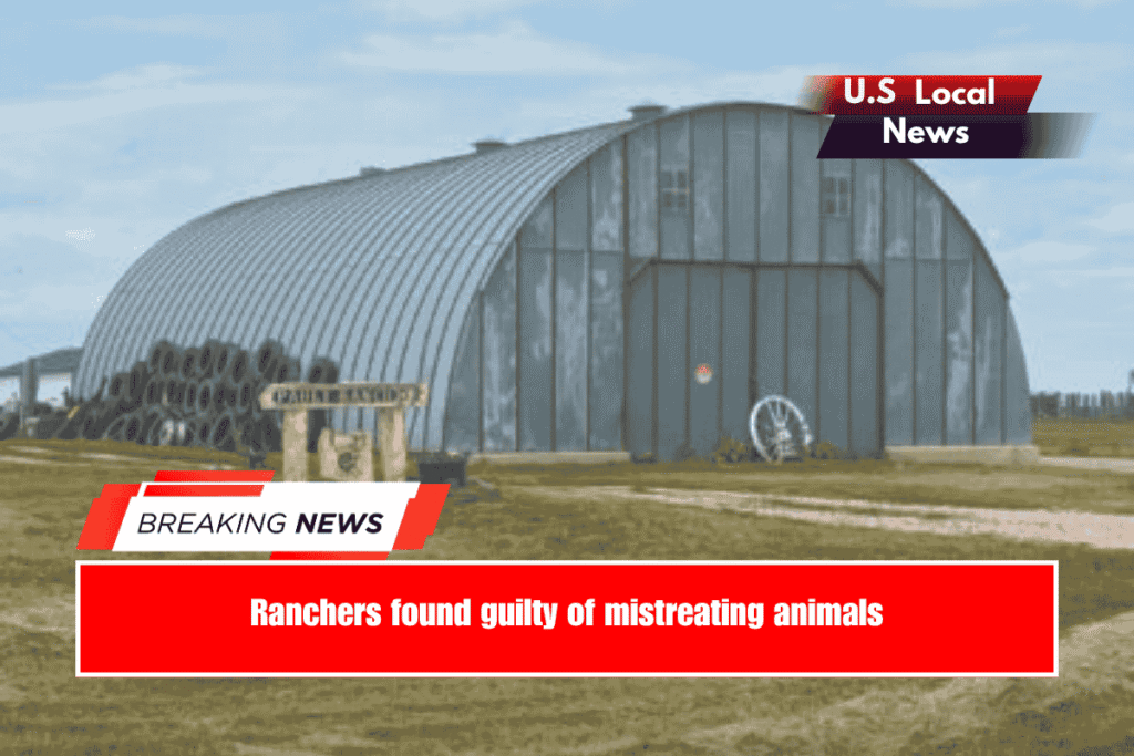 Ranchers found guilty of mistreating animals