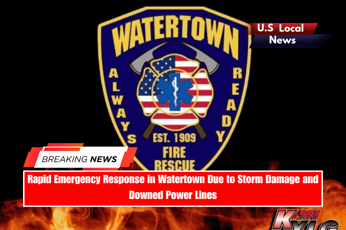 Rapid Emergency Response in Watertown Due to Storm Damage and Downed Power Lines