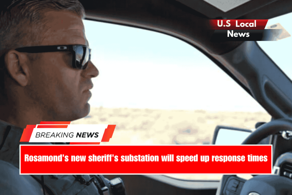 Rosamond's new sheriff's substation will speed up response times