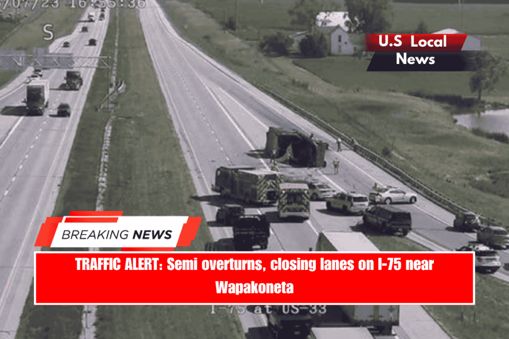 TRAFFIC ALERT Semi overturns, closing lanes on I-75 near Wapakoneta