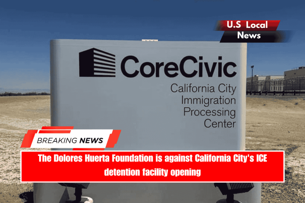 The Dolores Huerta Foundation is against California City's ICE detention facility opening