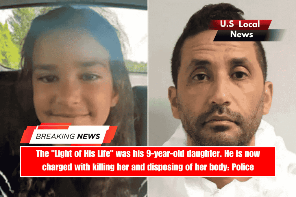 The Light of His Life was his 9-year-old daughter. He is now charged with killing her and disposing of her body Police