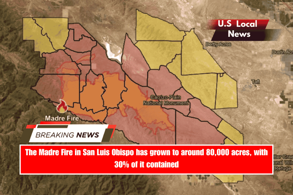 The Madre Fire in San Luis Obispo has grown to around 80,000 acres, with 30% of it contained