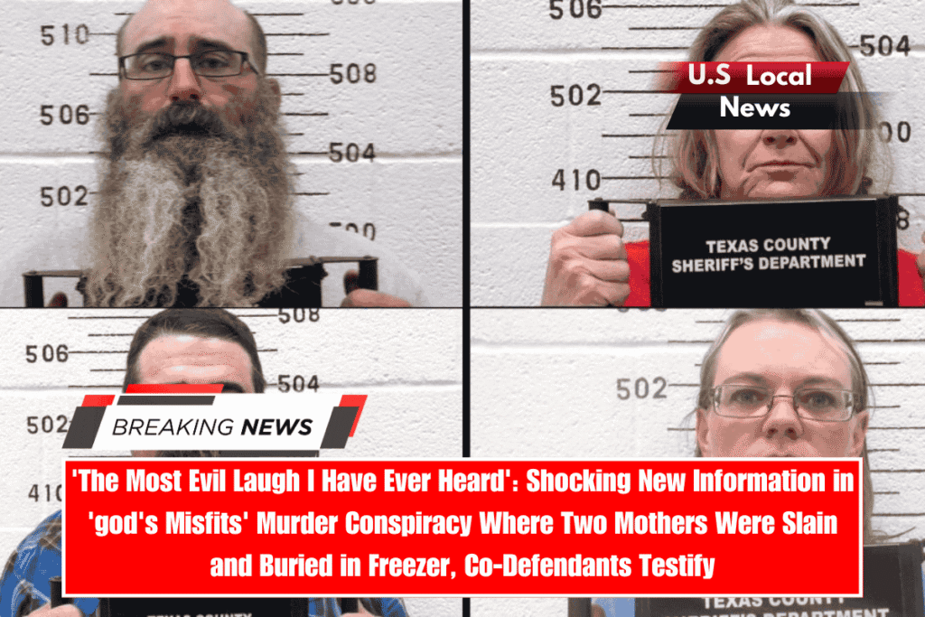'The Most Evil Laugh I Have Ever Heard' Shocking New Information in 'god's Misfits' Murder Conspiracy Where Two Mothers Were Slain and Buried in Freezer, Co-Defendants Testify