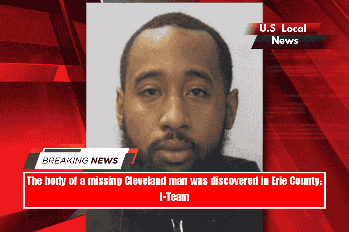 The body of a missing Cleveland man was discovered in Erie County I-Team