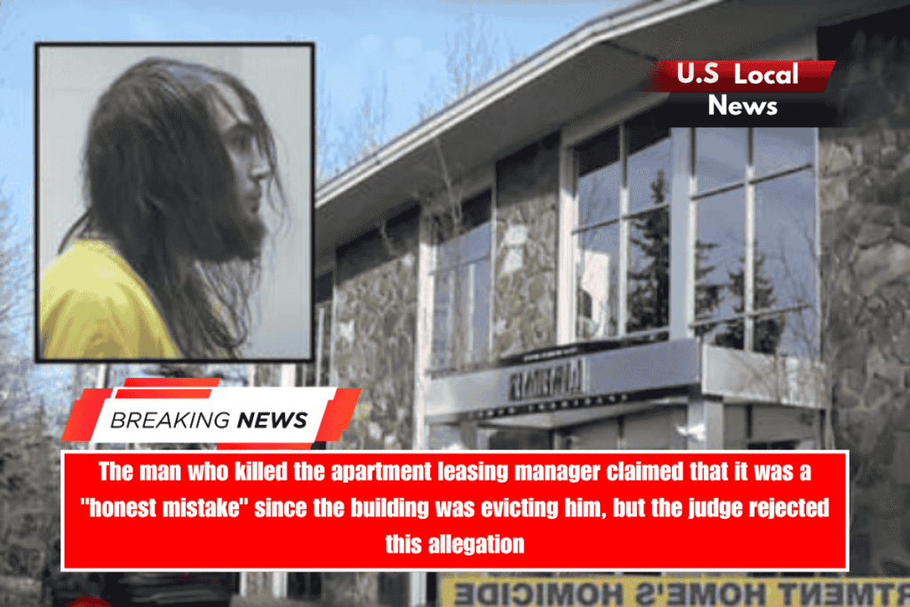 The man who killed the apartment leasing manager claimed that it was a honest mistake since the building was evicting him, but the judge rejected this allegation