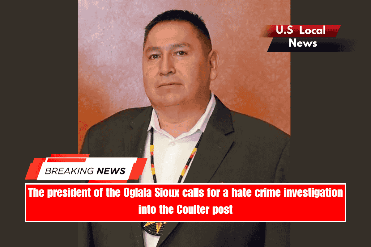 The president of the Oglala Sioux calls for a hate crime investigation into the Coulter post