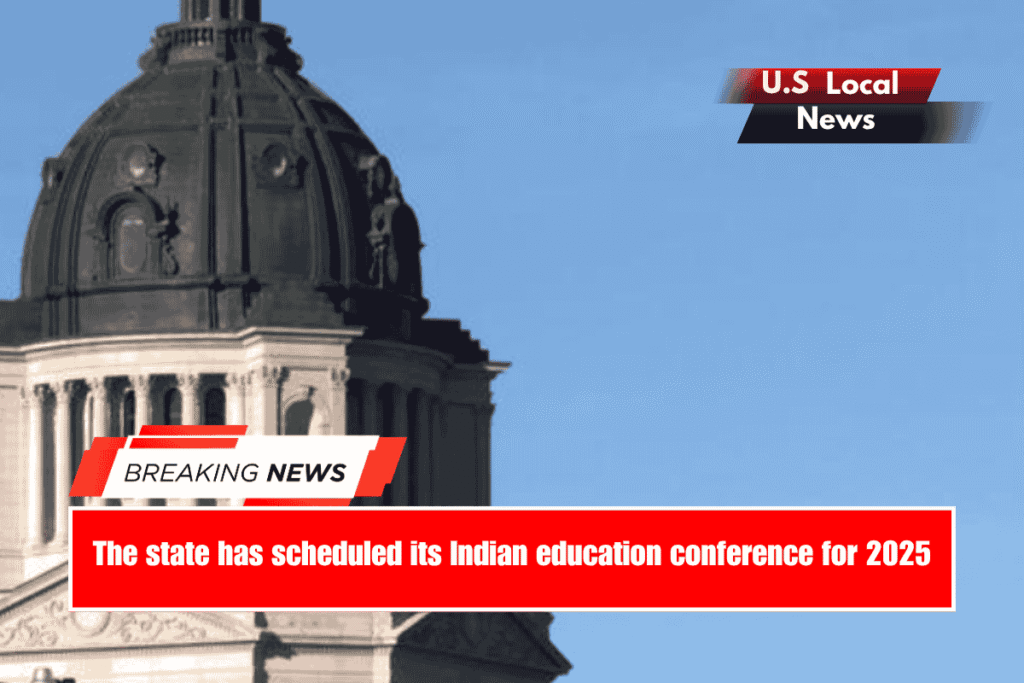 The state has scheduled its Indian education conference for 2025