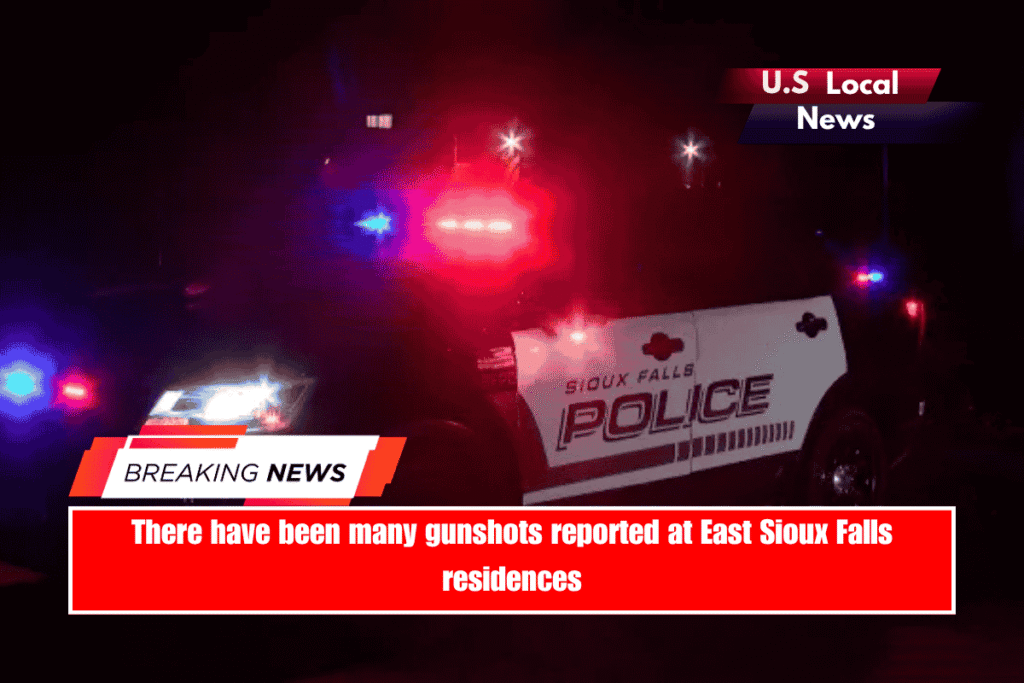 There have been many gunshots reported at East Sioux Falls residences