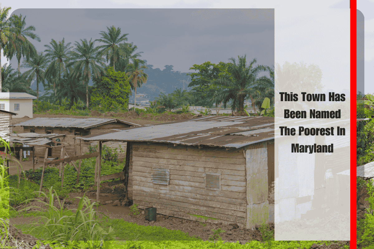This Town Has Been Named The Poorest In Maryland