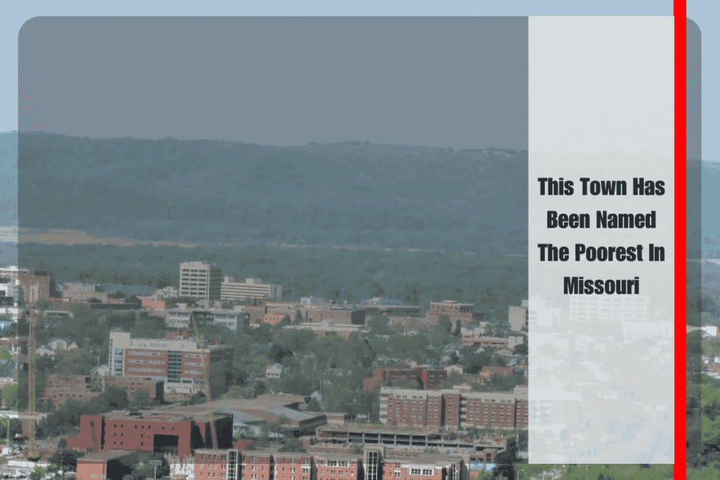 This Town Has Been Named The Poorest In Missouri