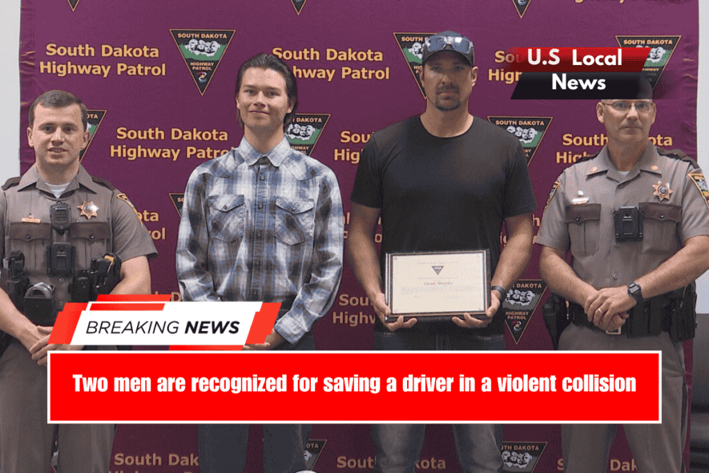 Two men are recognized for saving a driver in a violent collision