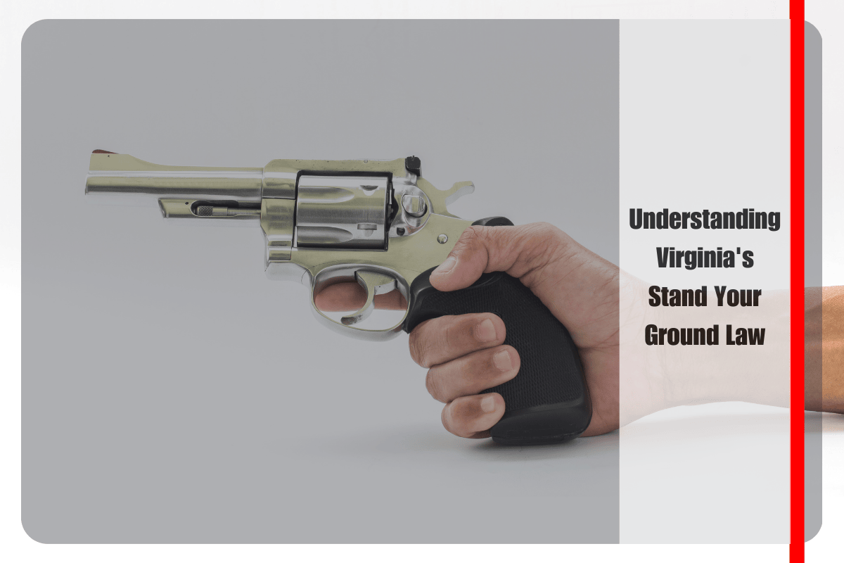 Understanding Virginia's Stand Your Ground Law