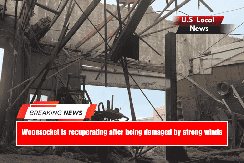 Woonsocket is recuperating after being damaged by strong winds
