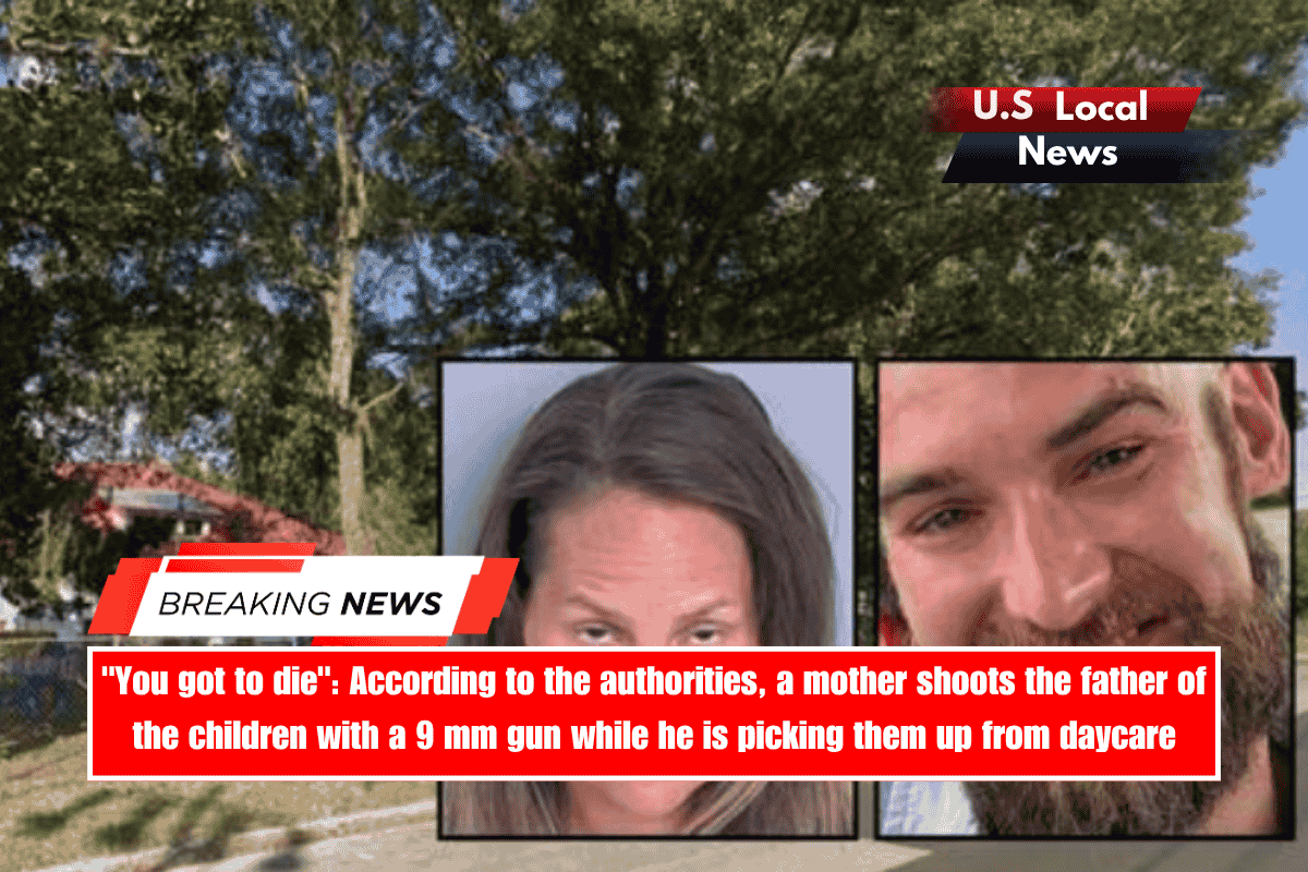 You got to die According to the authorities, a mother shoots the father of the children with a 9 mm gun while he is picking them up from daycare