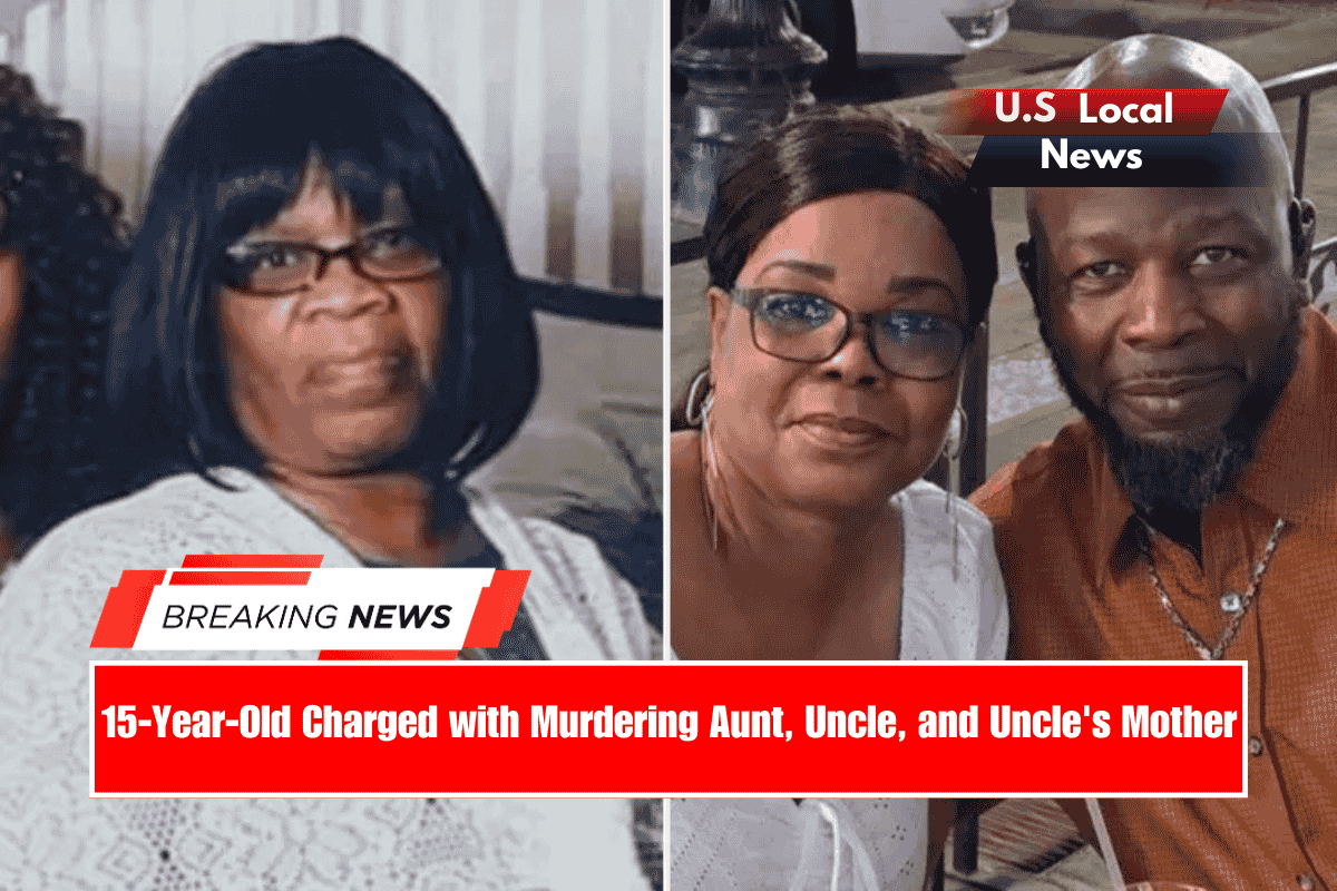 15-Year-Old Charged with Murdering Aunt, Uncle, and Uncle's Mother