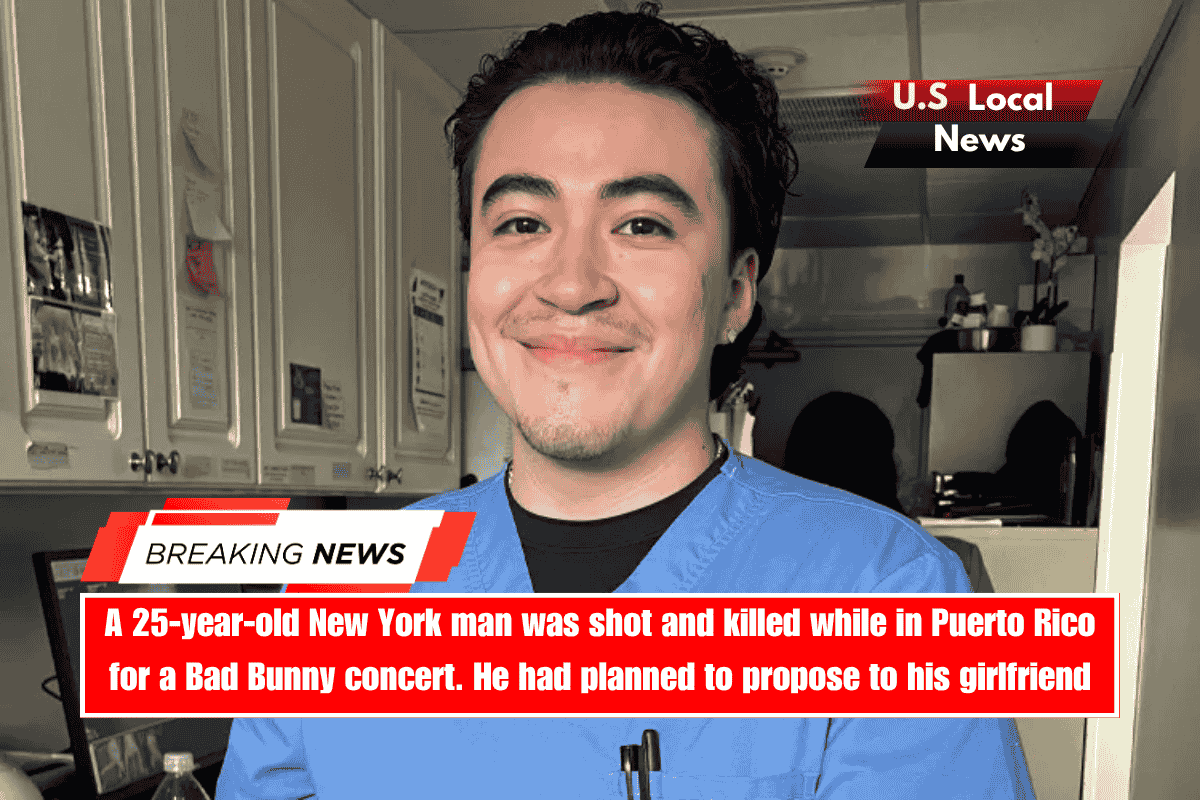 A 25-year-old New York man was shot and killed while in Puerto Rico for a Bad Bunny concert. He had planned to propose to his girlfriend