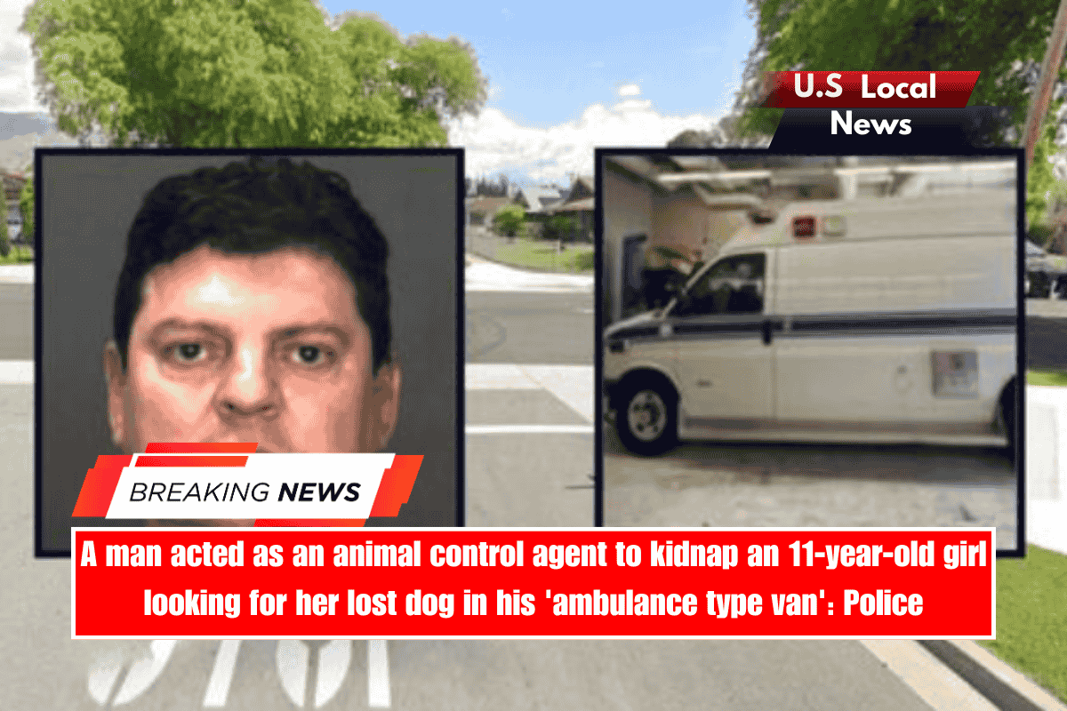 A man acted as an animal control agent to kidnap an 11-year-old girl looking for her lost dog in his 'ambulance type van' Police
