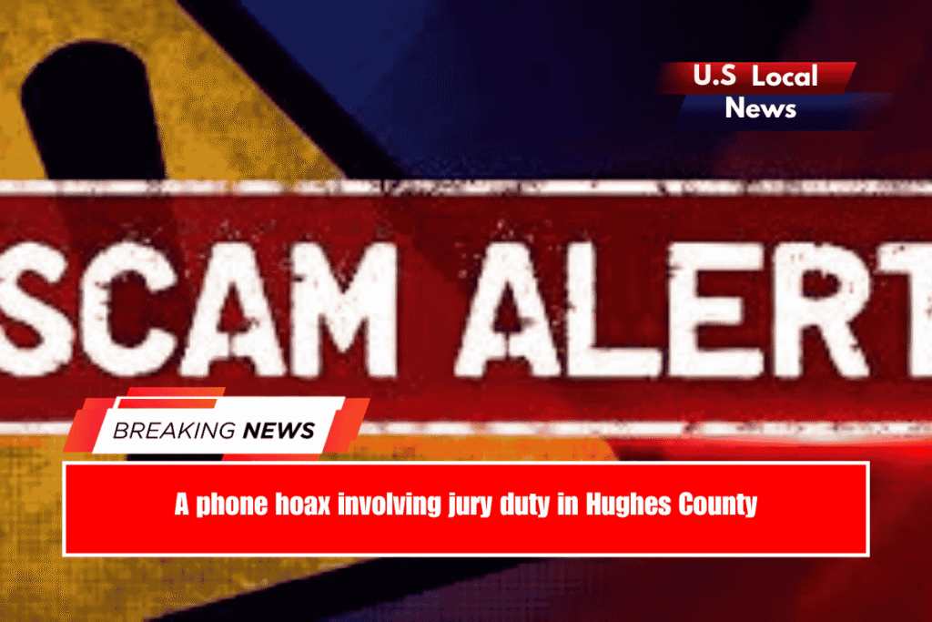 A phone hoax involving jury duty in Hughes County