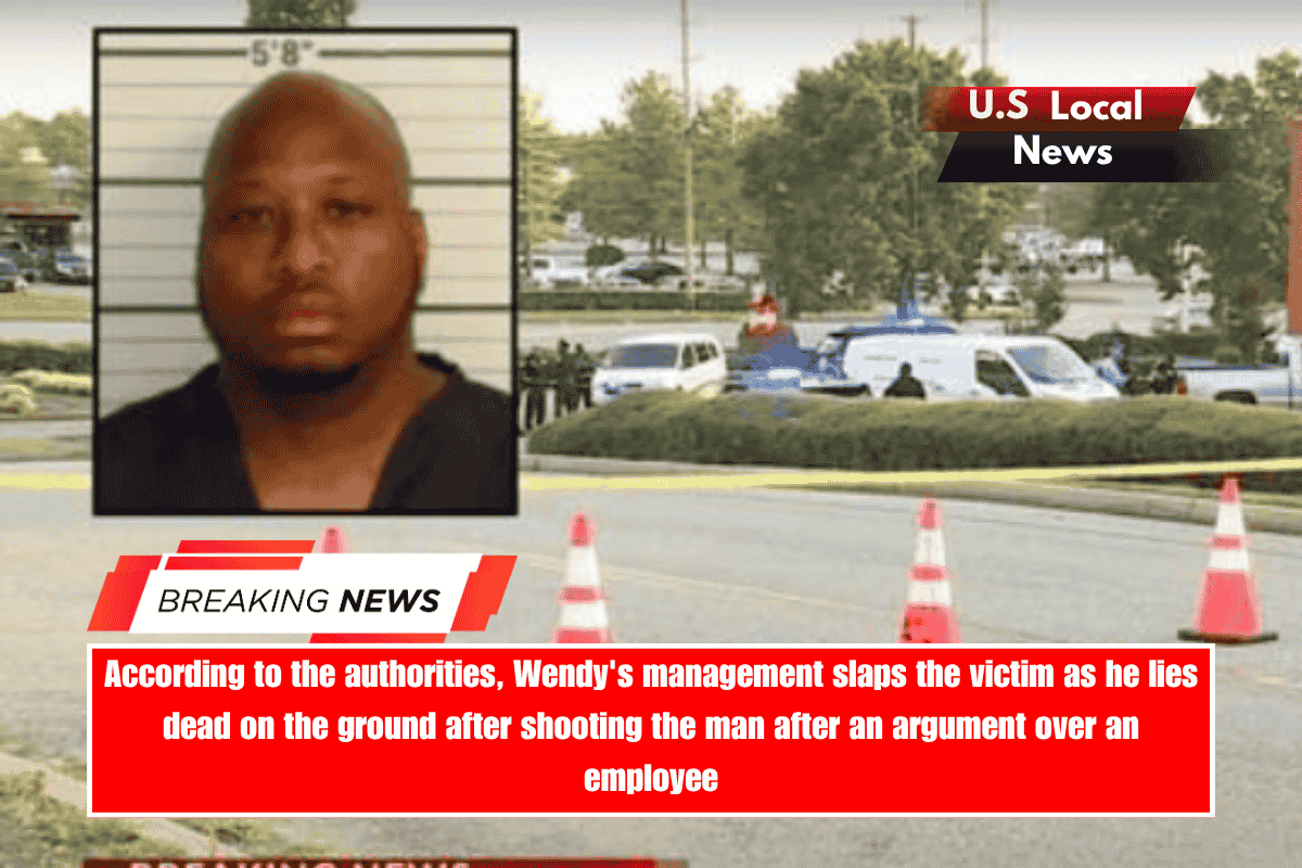 According to the authorities, Wendy's management slaps the victim as he lies dead on the ground after shooting the man after an argument over an employee