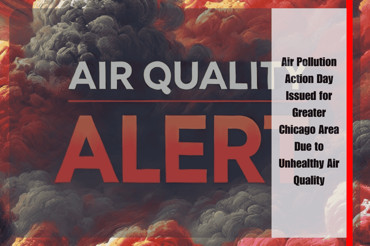 Air Pollution Action Day Issued for Greater Chicago Area Due to Unhealthy Air Quality