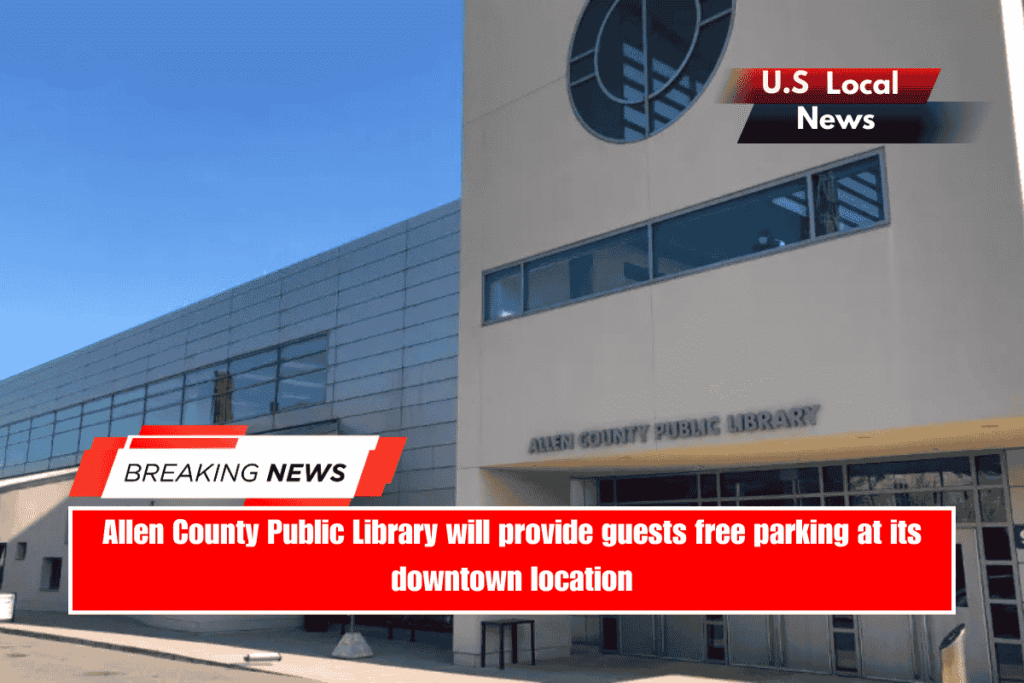 Allen County Public Library will provide guests free parking at its downtown location