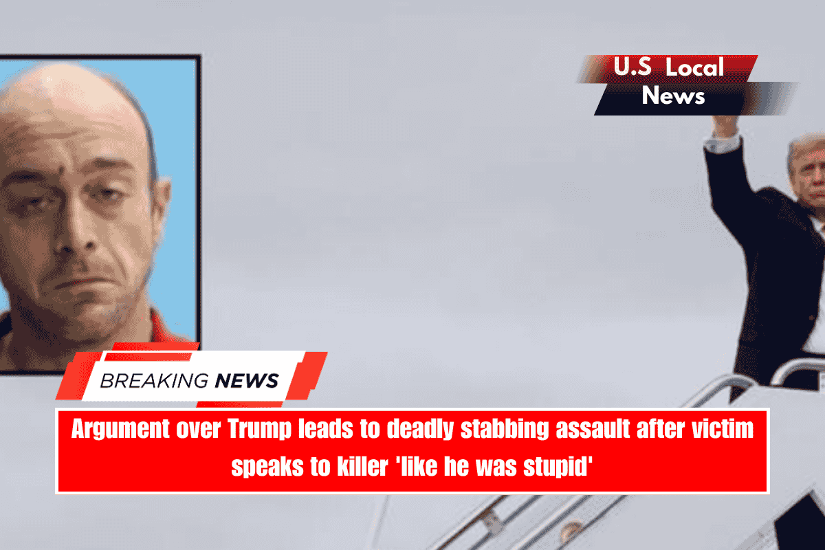 Argument over Trump leads to deadly stabbing assault after victim speaks to killer 'like he was stupid'