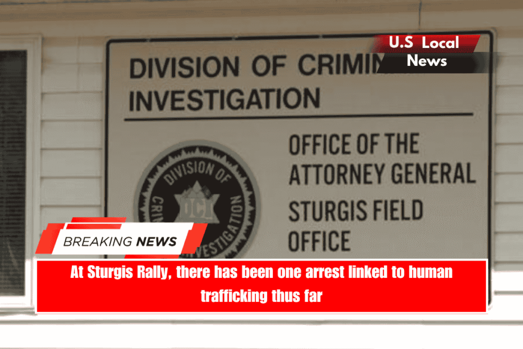 At Sturgis Rally, there has been one arrest linked to human trafficking thus far