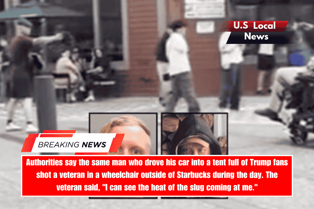 Authorities say the same man who drove his car into a tent full of Trump fans shot a veteran in a wheelchair outside of Starbucks during the day. The veteran said, I can see the heat of the slug coming at me.