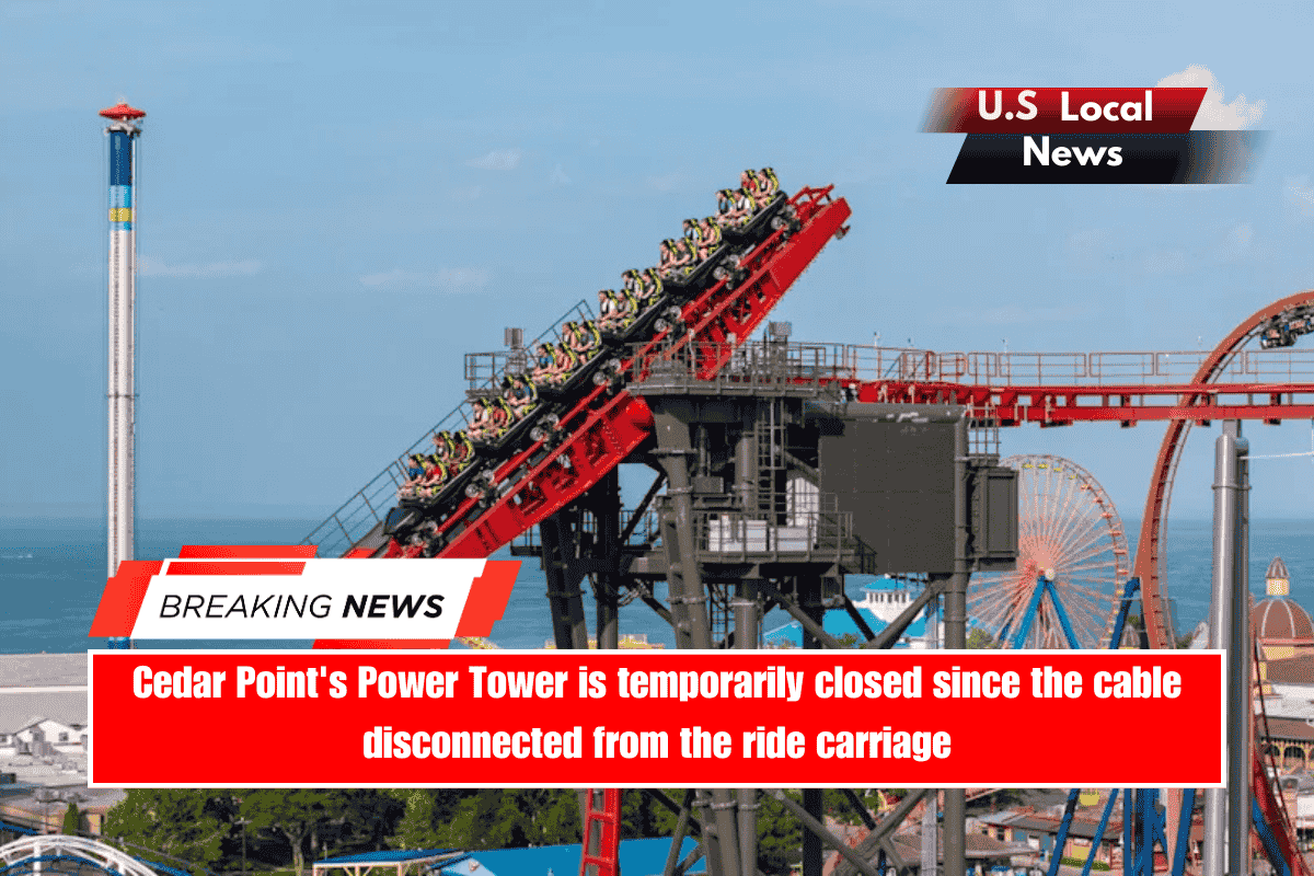 Cedar Point's Power Tower is temporarily closed since the cable disconnected from the ride carriage