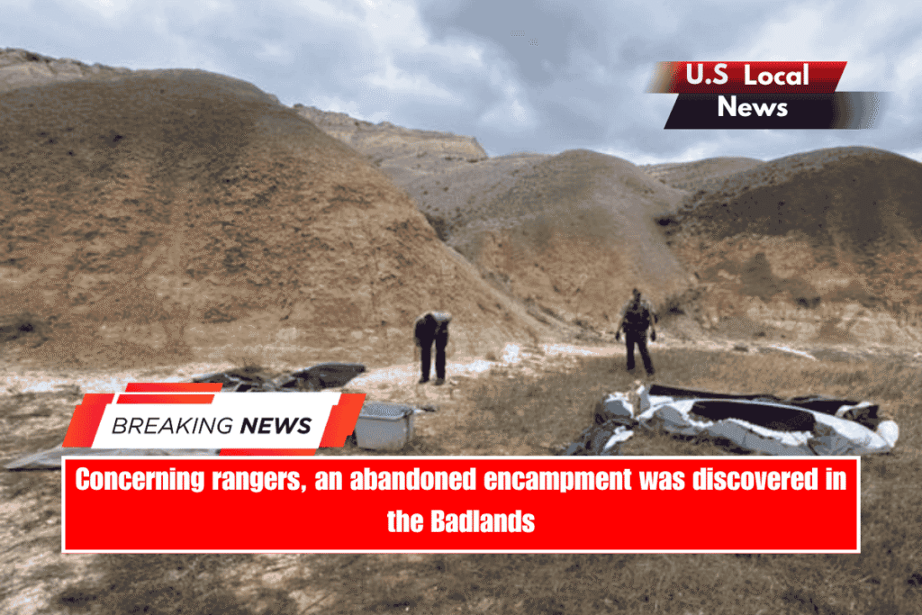 Concerning rangers, an abandoned encampment was discovered in the Badlands