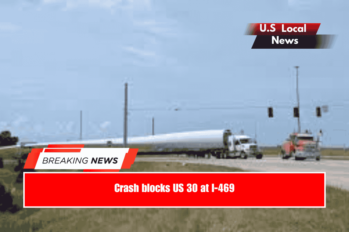 Crash blocks US 30 at I-469