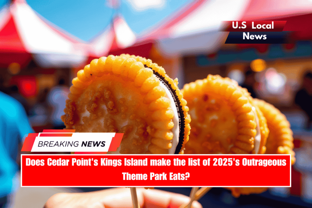 Does Cedar Point's Kings Island make the list of 2025's Outrageous Theme Park Eats