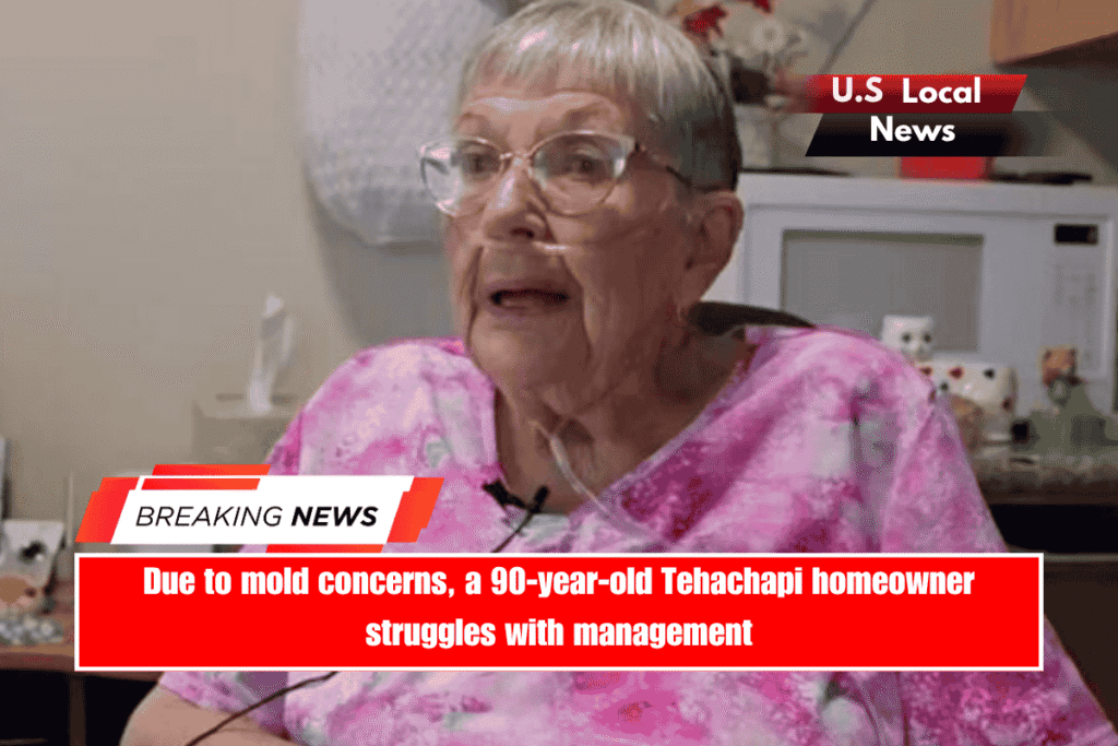 Due to mold concerns, a 90-year-old Tehachapi homeowner struggles with management