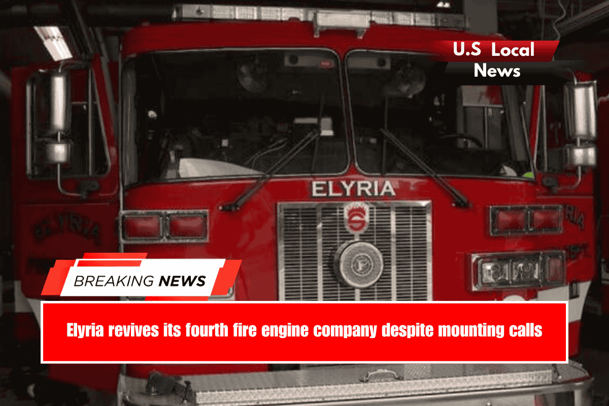 Elyria revives its fourth fire engine company despite mounting calls