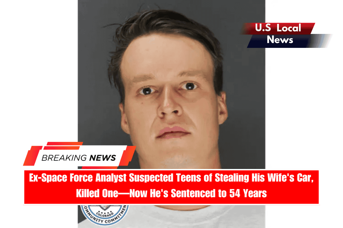 Ex-Space Force Analyst Suspected Teens of Stealing His Wife's Car, Killed One—Now He's Sentenced to 54 Years