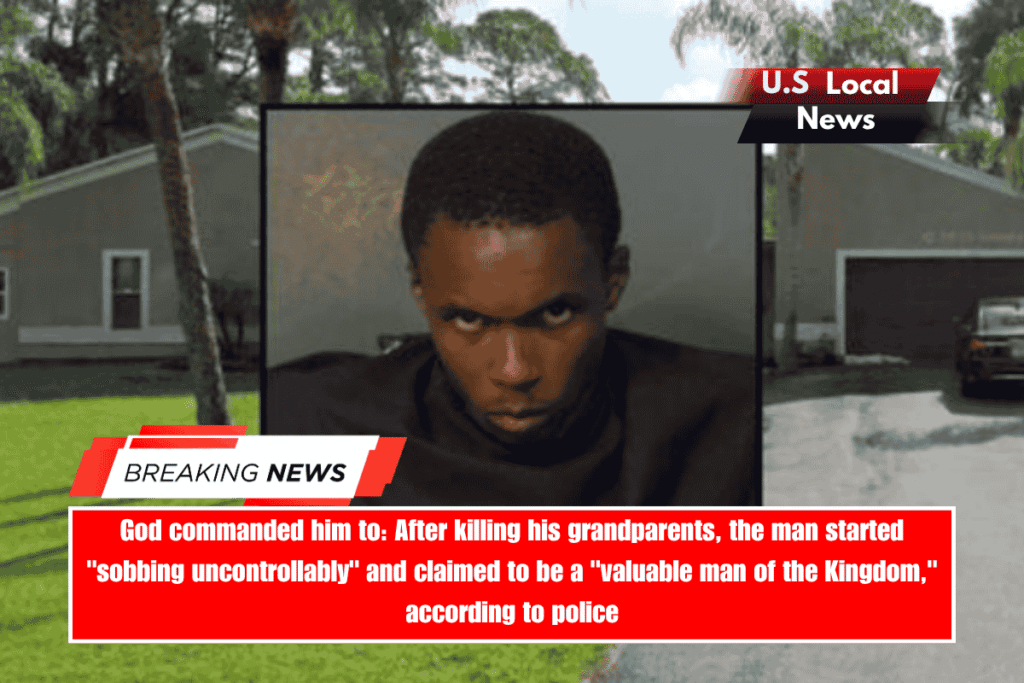 God commanded him to After killing his grandparents, the man started sobbing uncontrollably and claimed to be a valuable man of the Kingdom, according to police