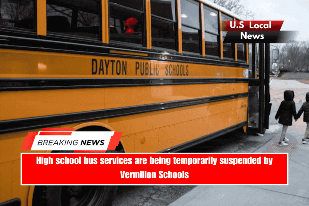 High school bus services are being temporarily suspended by Vermilion Schools