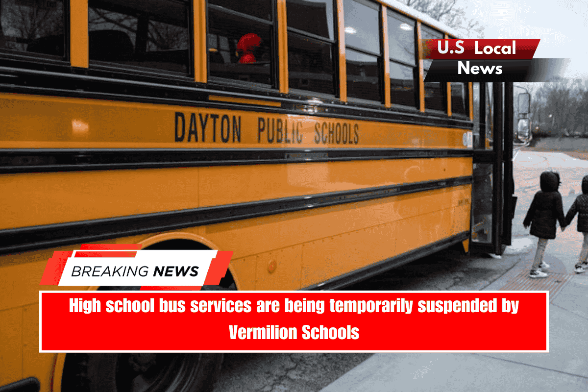 High school bus services are being temporarily suspended by Vermilion Schools