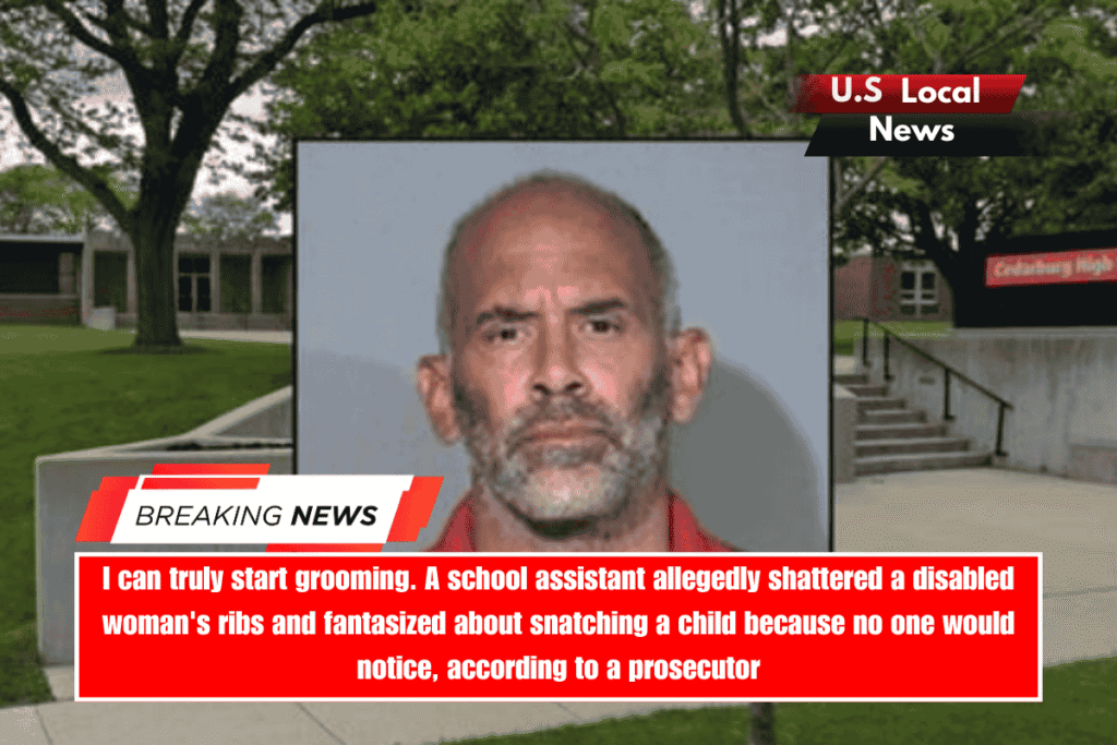 I can truly start grooming. A school assistant allegedly shattered a disabled woman's ribs and fantasized about snatching a child because no one would notice, according to a prosecutor