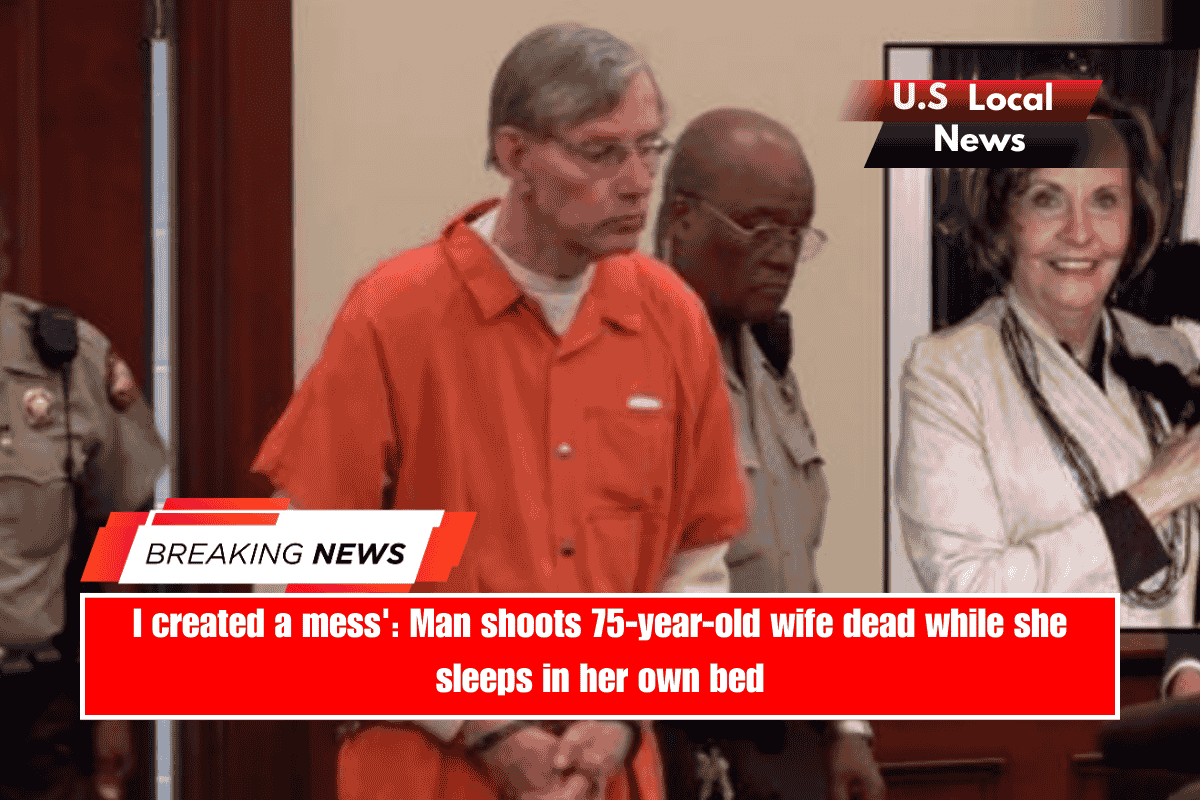 I created a mess' Man shoots 75-year-old wife dead while she sleeps in her own bed