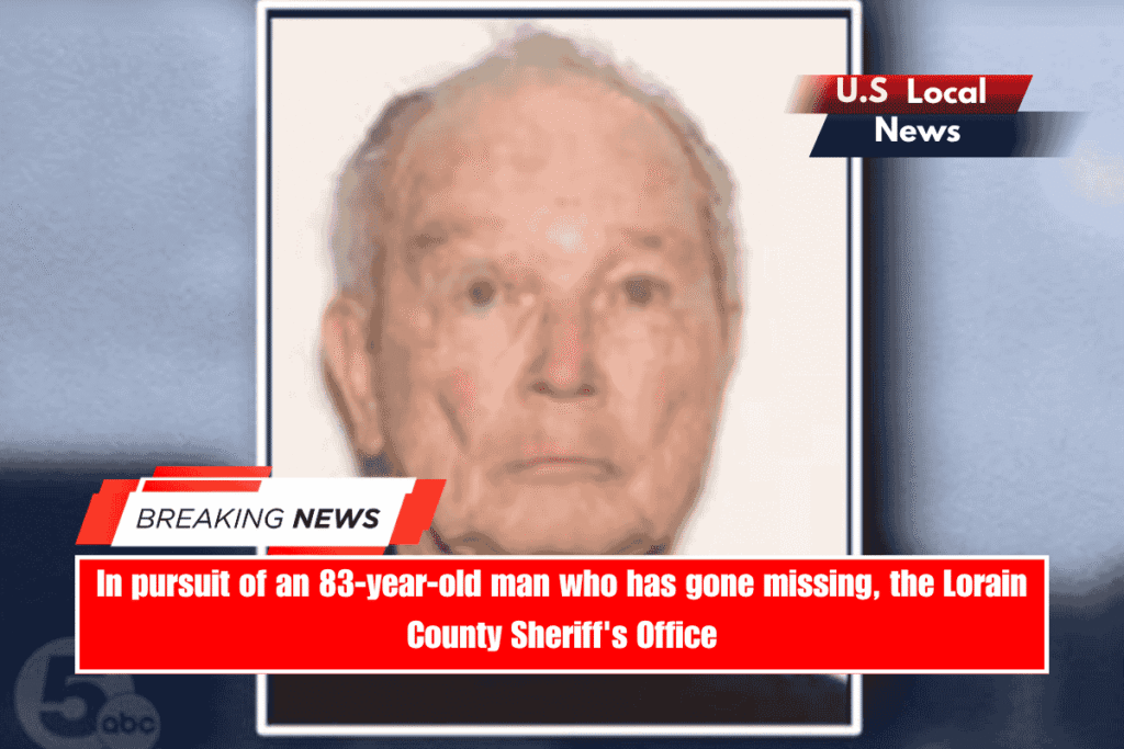 In pursuit of an 83-year-old man who has gone missing, the Lorain County Sheriff's Office