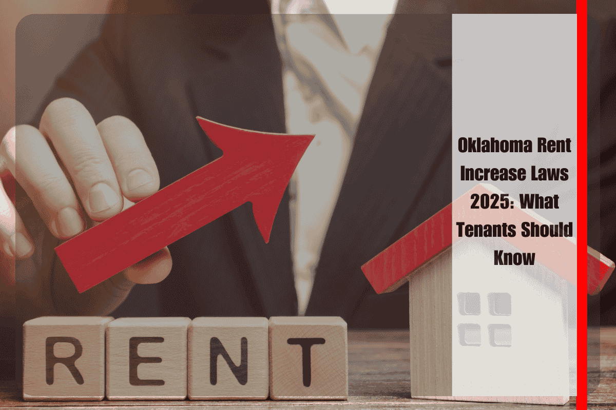 Oklahoma Rent Increase Laws 2025 What Tenants Should Know
