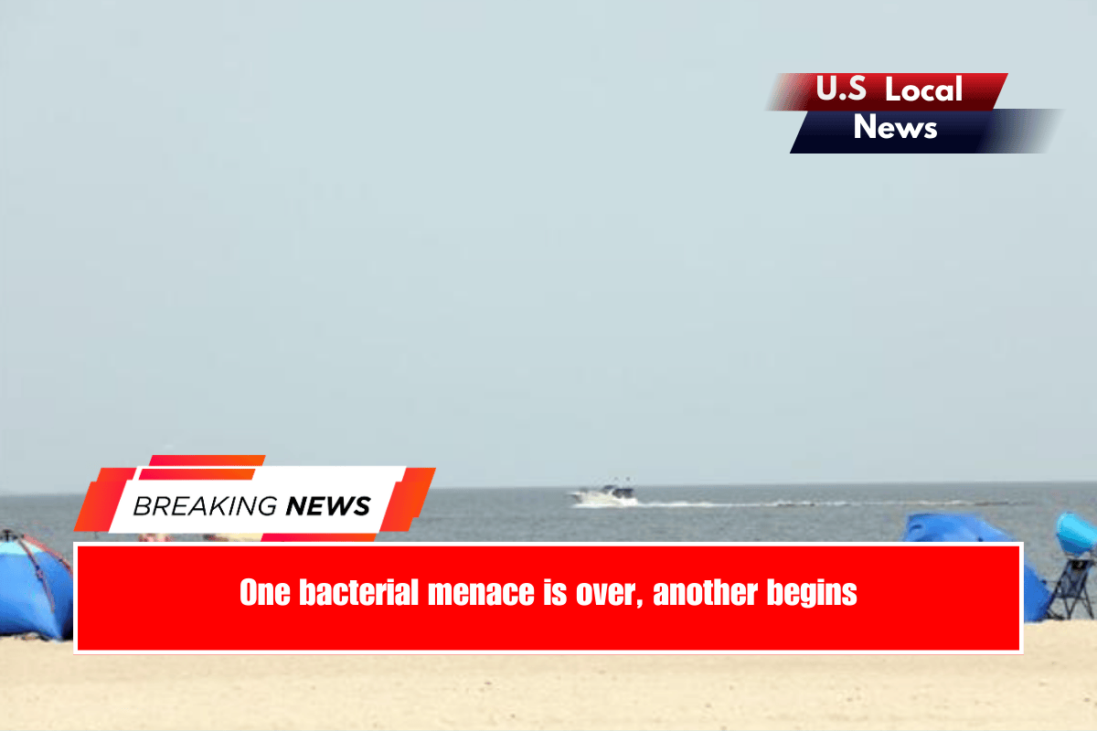 One bacterial menace is over, another begins