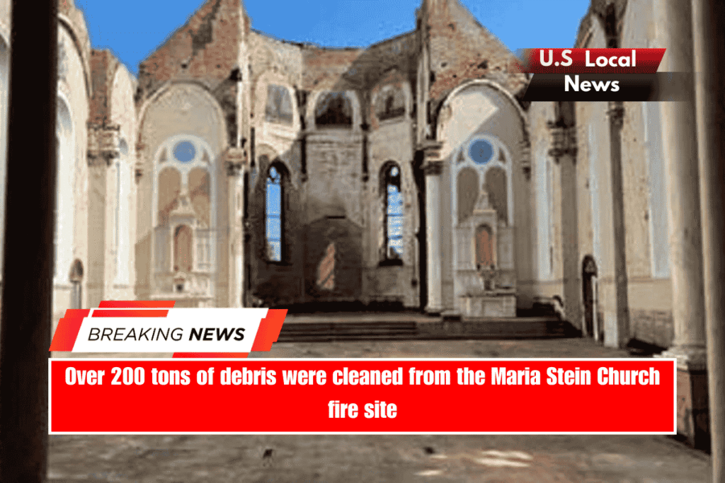 Over 200 tons of debris were cleaned from the Maria Stein Church fire site